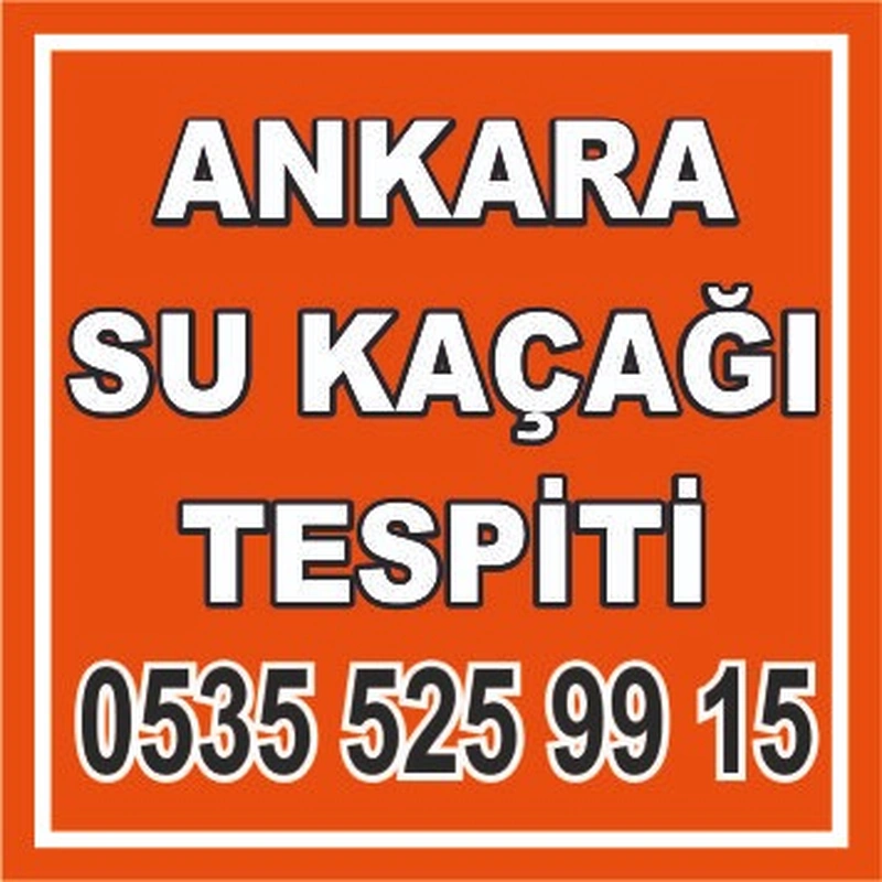 ankara su kaçağı tespiti numara bilgilendirmesi