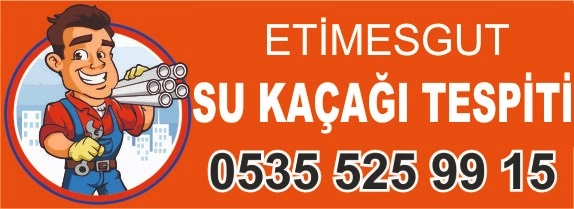 Etimesgut su kaçağı tespiti – 0535 525 99 15