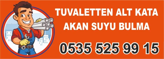 Tuvaletten alt kata su damlıyor – kırmadan tespit